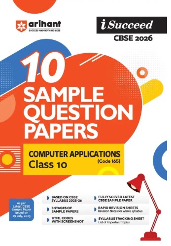 Arihant I Succeed CBSE Class 10 Sample Question Papers Computer Applications Code 165 2026 |English Medium 